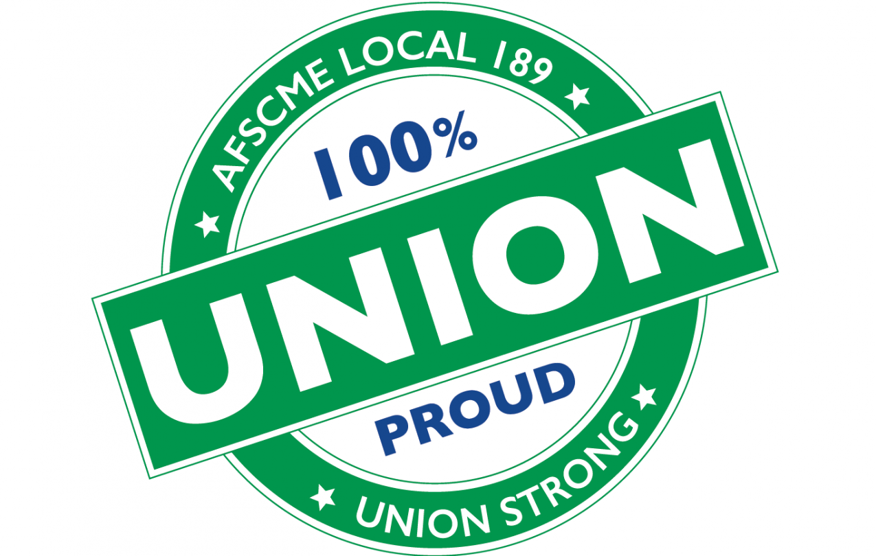 100 Percent Union Proud AFSCME 189 Logo